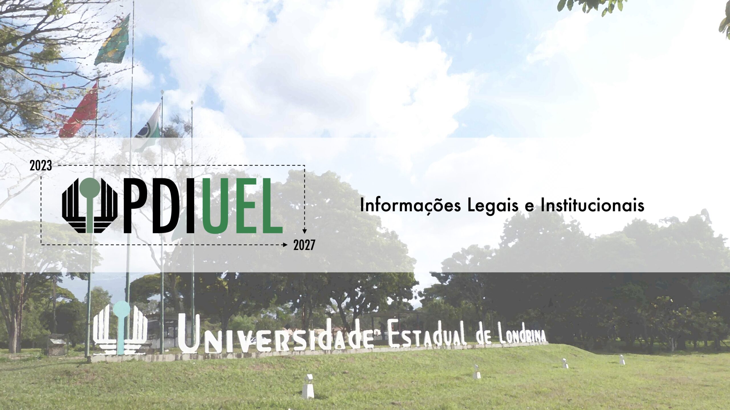 Informações Legais E Institucionais Do PDI UEL 2023-2027 – PDI UEL