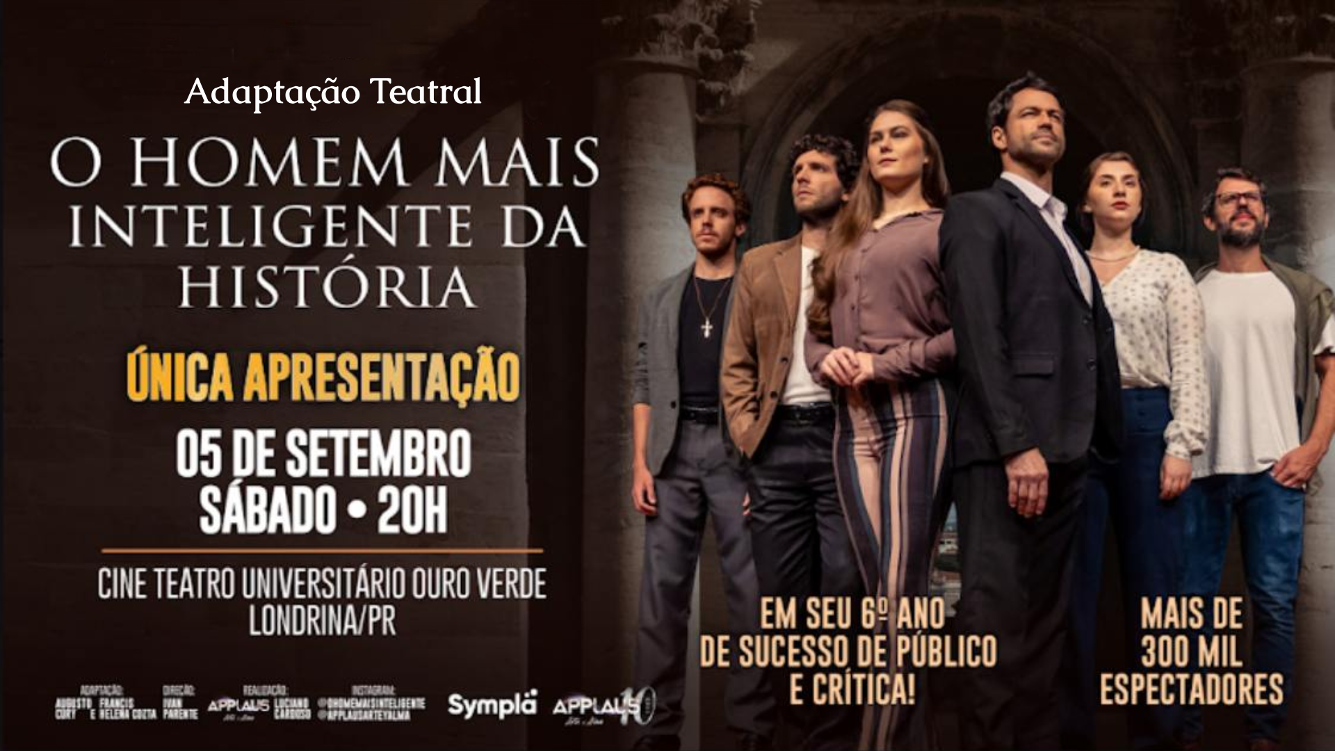 “O Homem Mais Inteligente da História” chega a Londrina em única apresentação